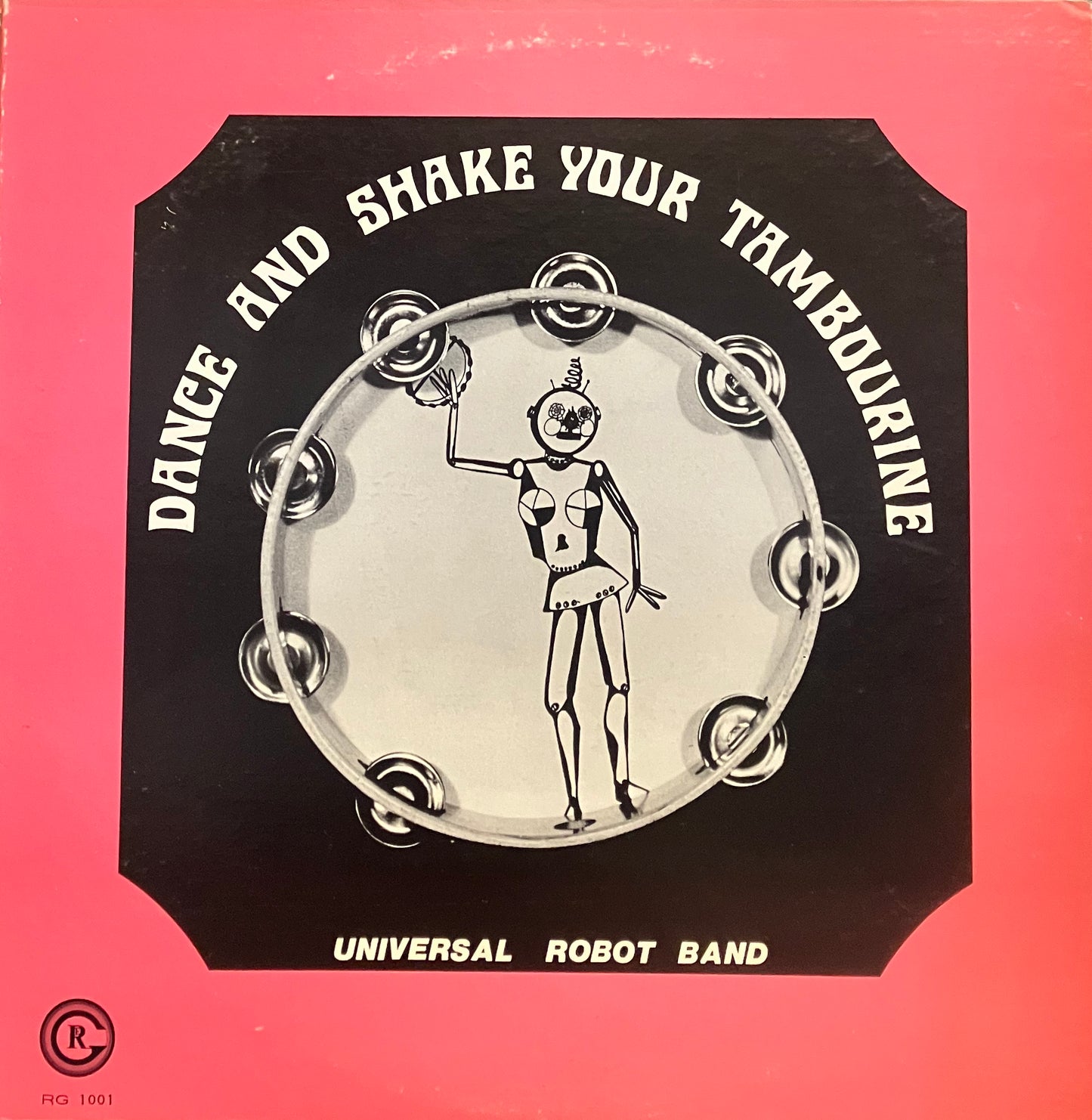 The Universal Robot Band / Dance And Shake Your Tambourine