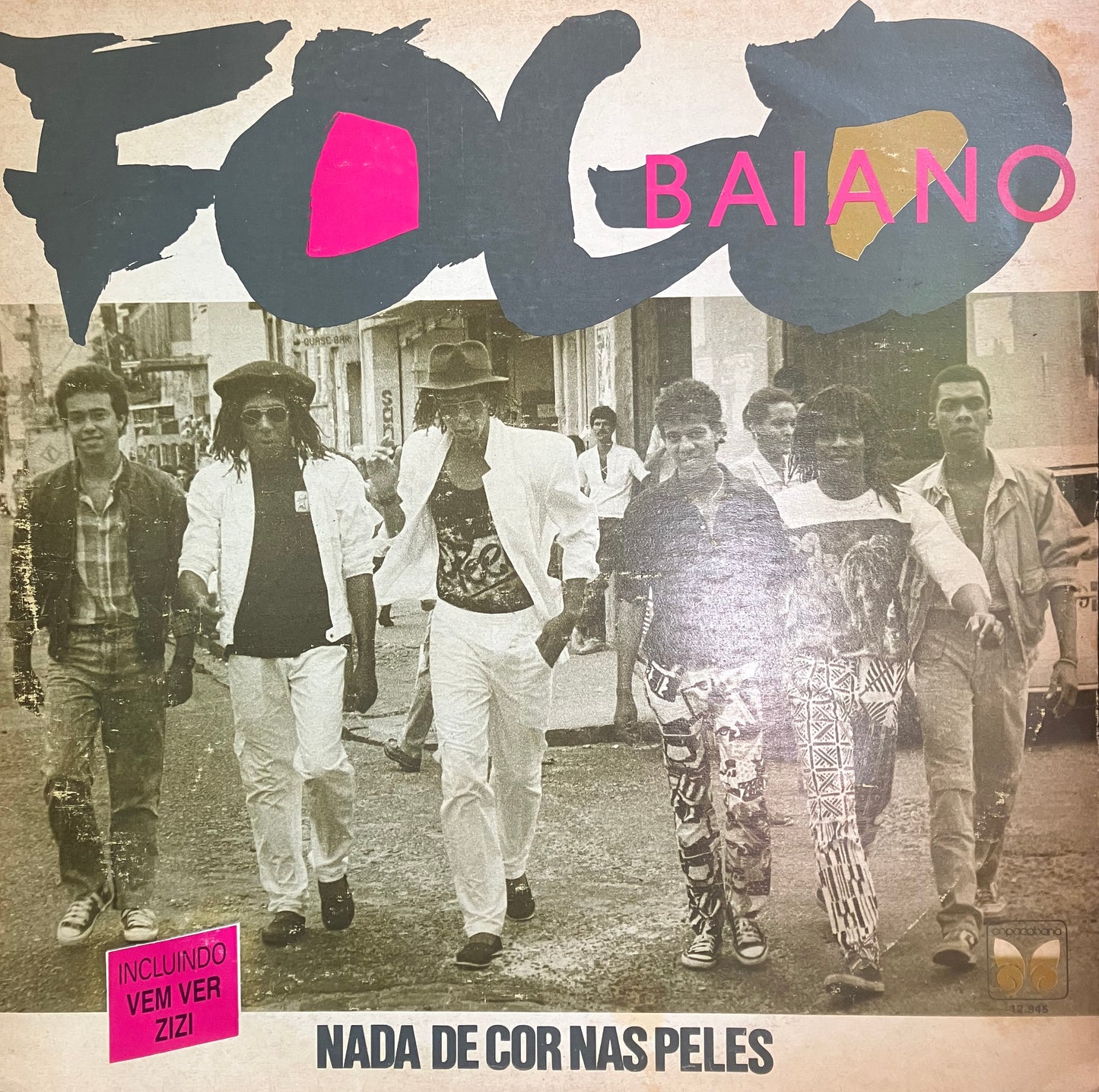 Fogo Baiano / Nada De Cor Nas Peles