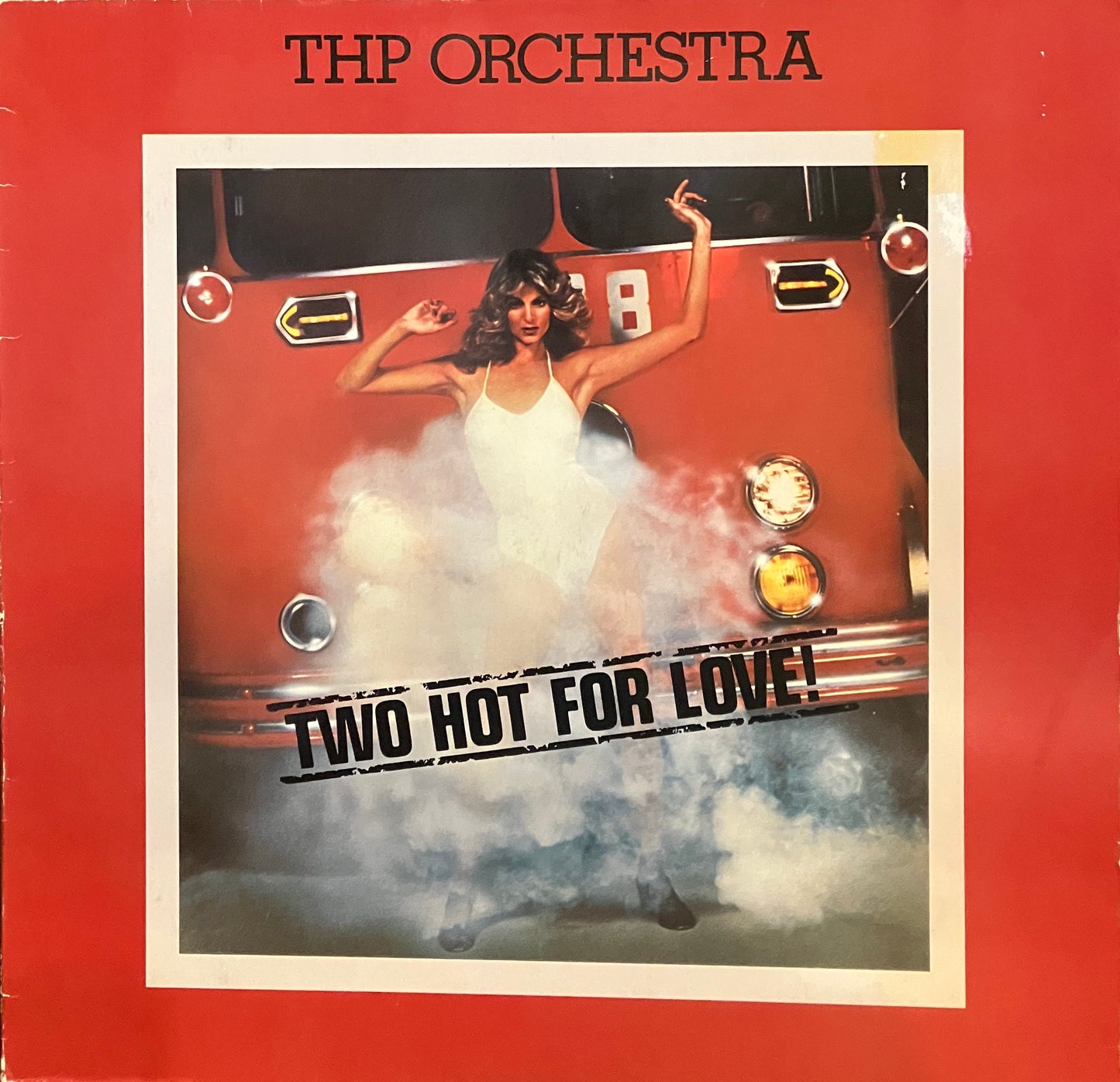THP Orchestra / Two Hot For Love!
