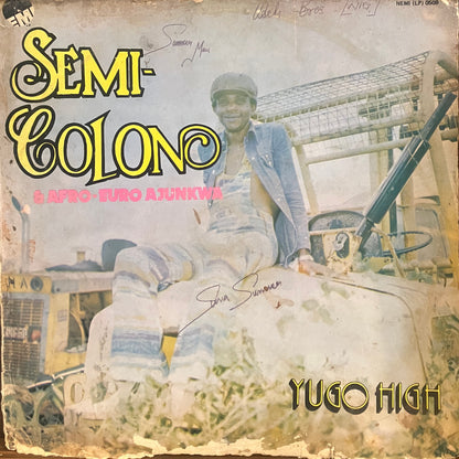 Semi-Colon & Afro-Euro Ajunkwa / Yugo High